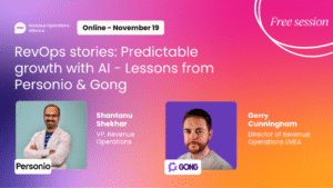 RevOps stories: Predictable growth with AI - Lessons from Personio & Gong