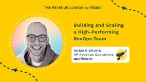  Building and Scaling a High-Performing RevOps Team ft. Roman Gruhn