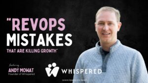 The Hidden Mistakes Scaling Companies Make in RevOps & Enablement (w/ Andy Mowat)